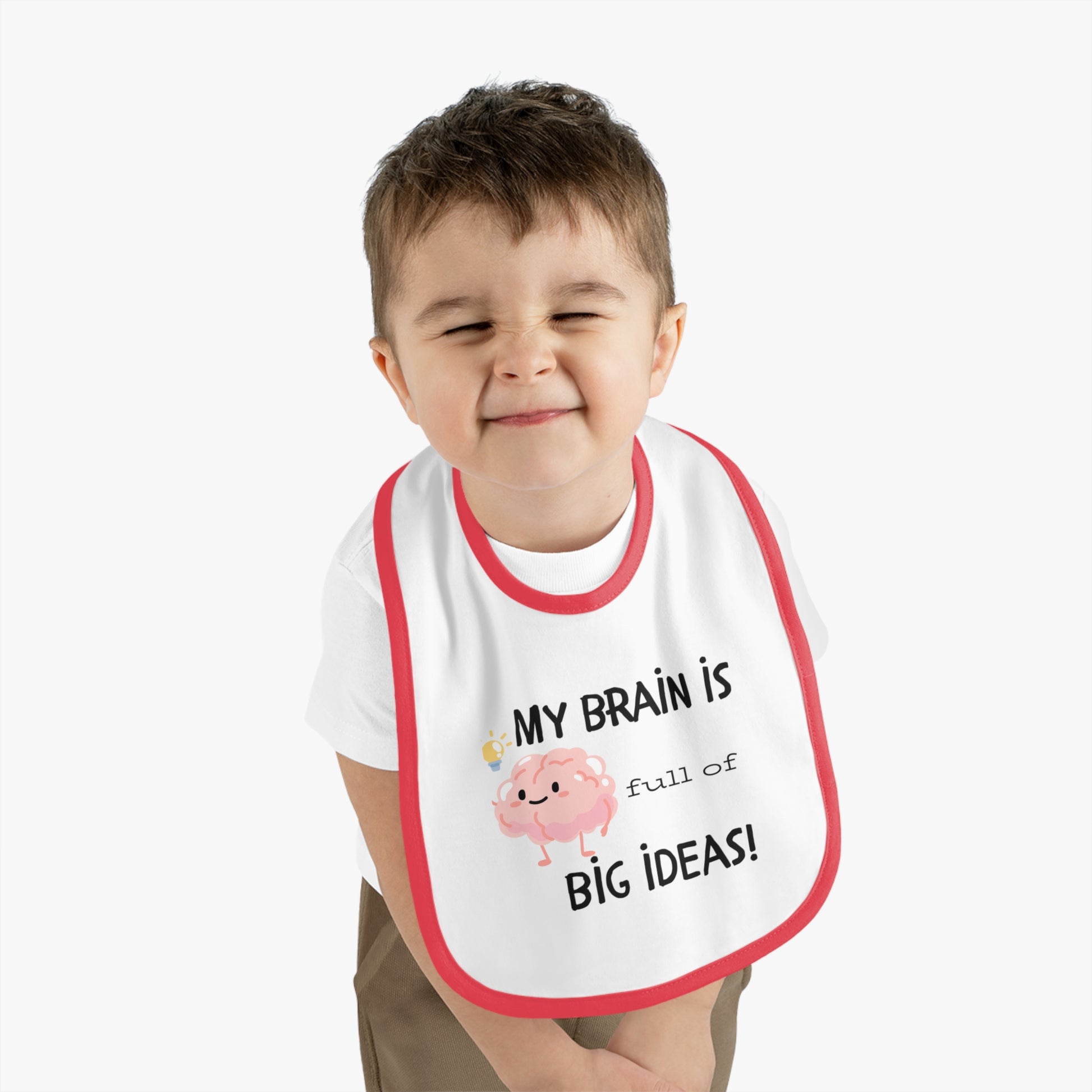 Cute Baby Bib - "My Brain is Full of Big Ideas!"