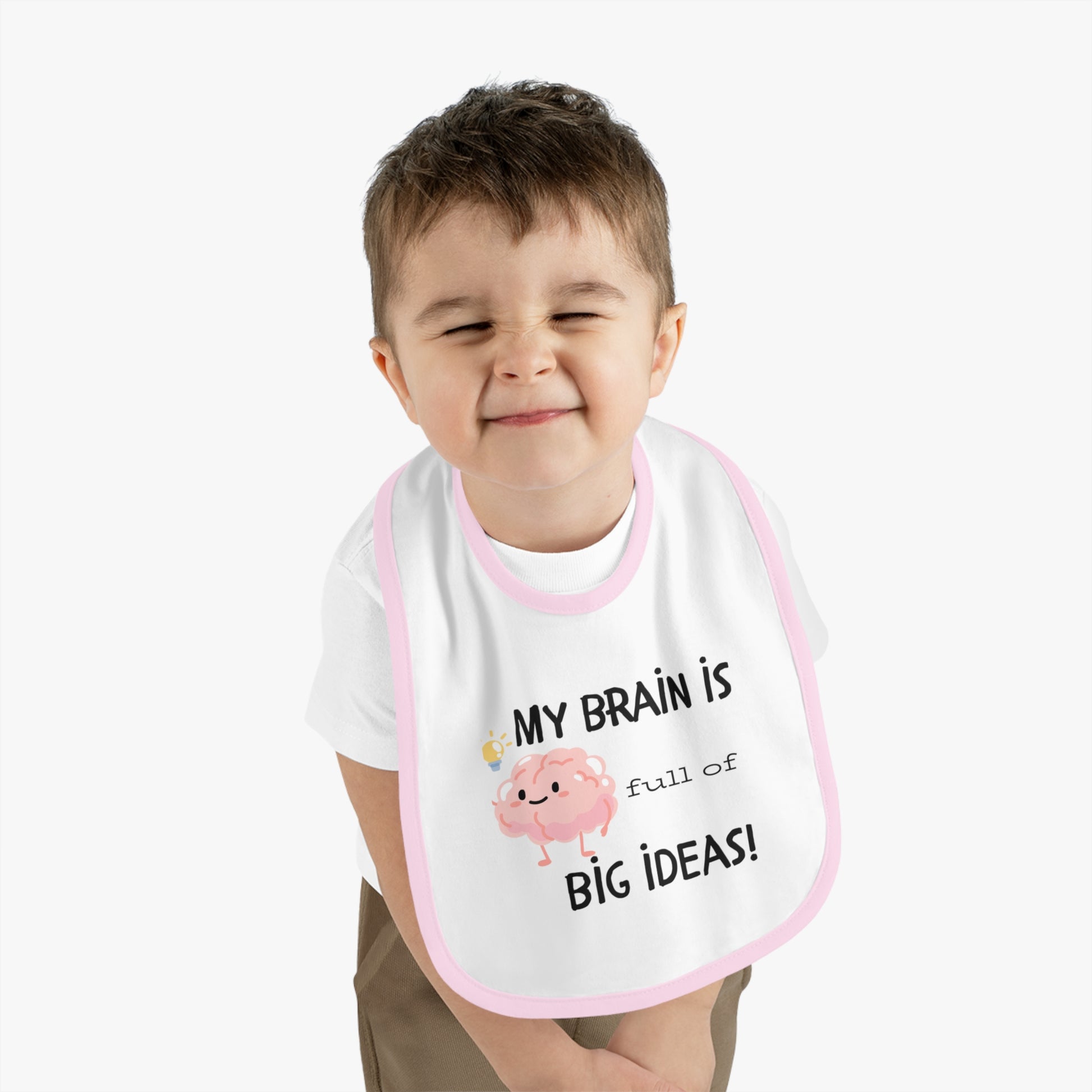 Cute Baby Bib - "My Brain is Full of Big Ideas!"