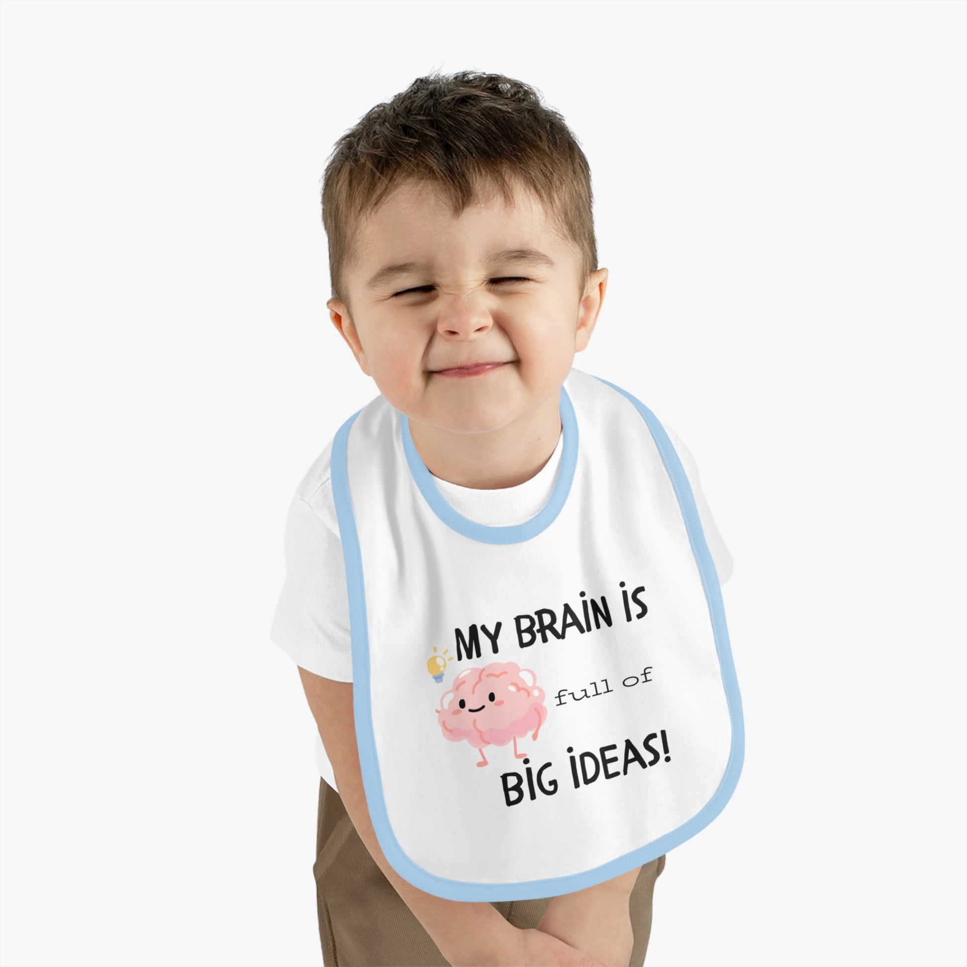 Cute Baby Bib - "My Brain is Full of Big Ideas!"