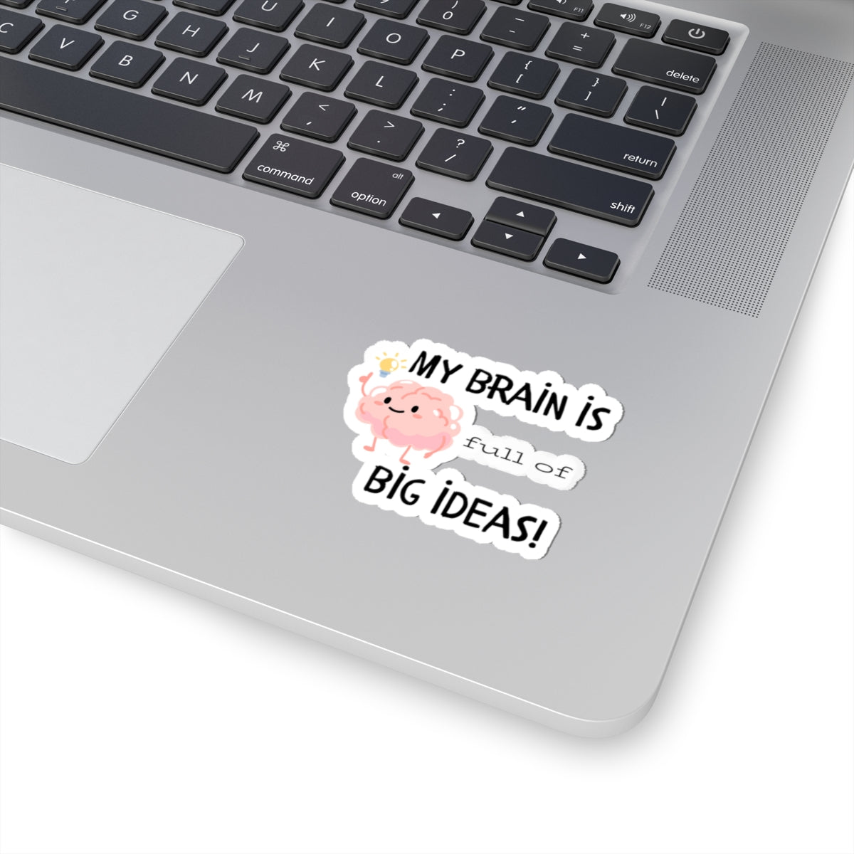 My Brain Is Full of Big Ideas Kiss-Cut Stickers | Fun and Motivational Decals for Creativity