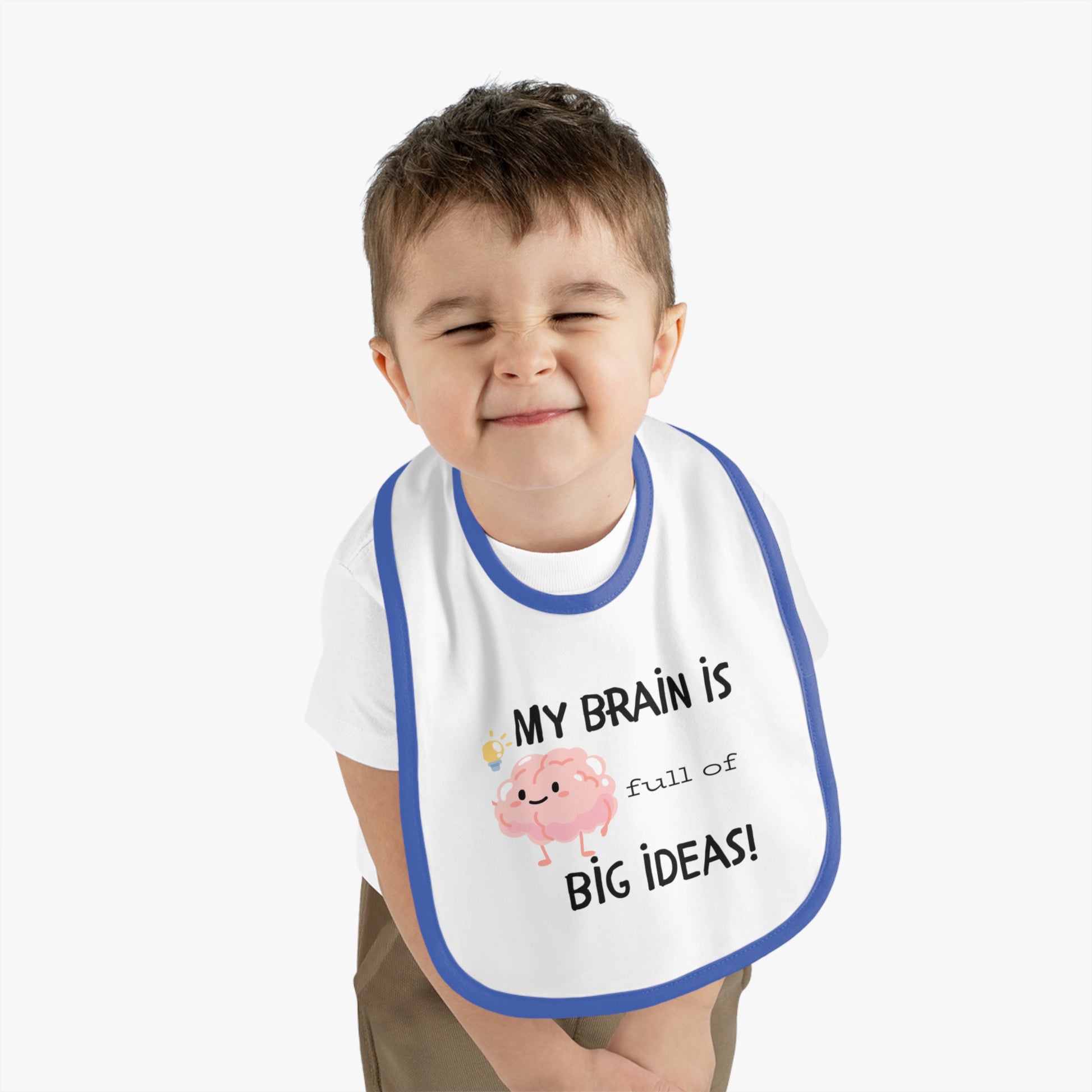 Cute Baby Bib - "My Brain is Full of Big Ideas!"