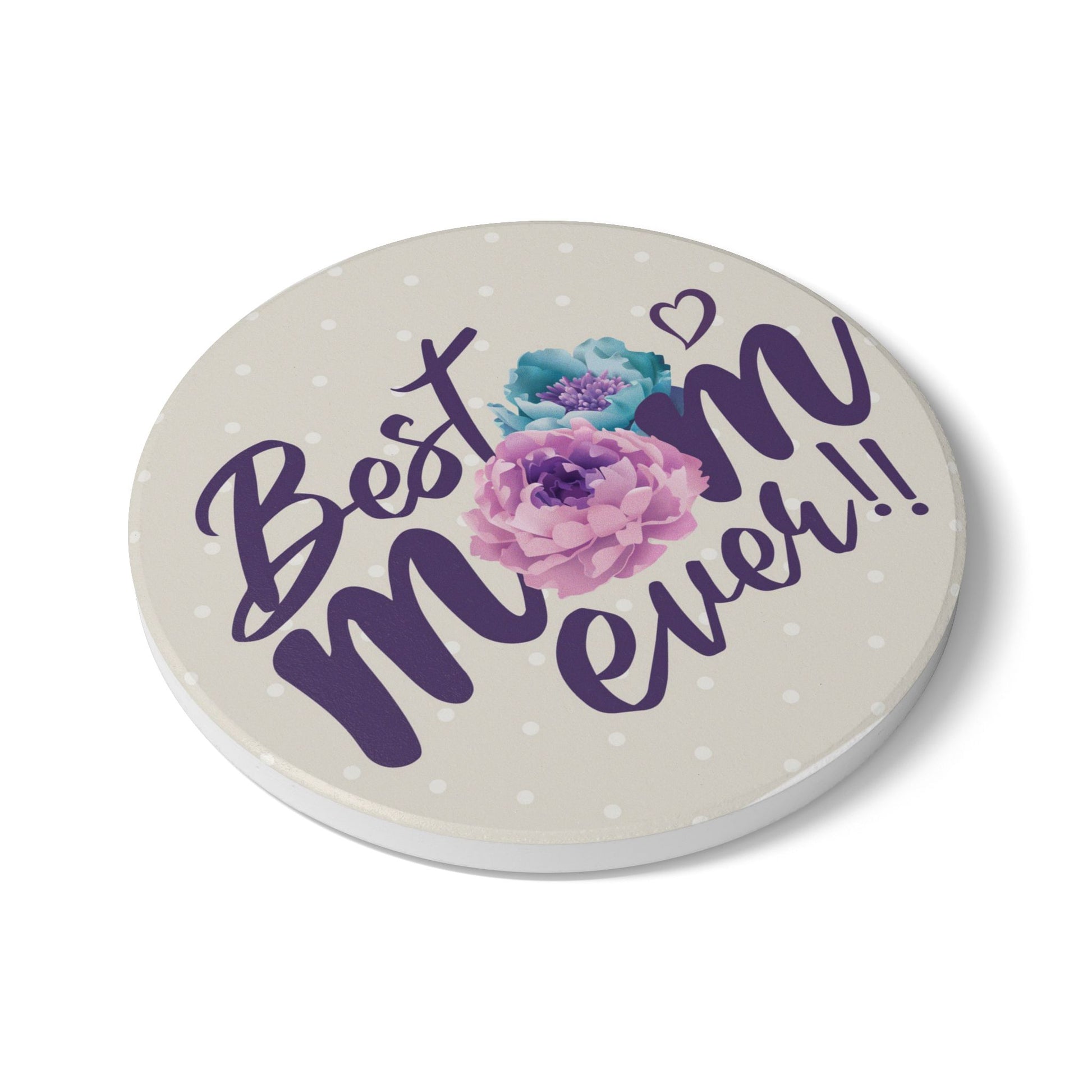 Best Mom Ever Floral Ceramic Coaster